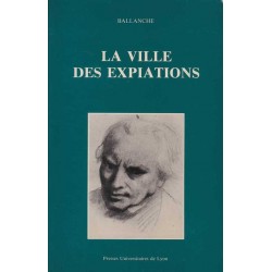 La ville des expiations - Ballanche