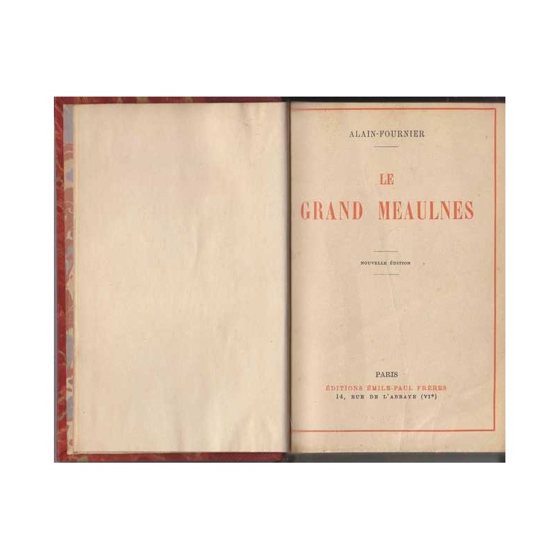 Le grand Meaulnes - Alain-Fournier