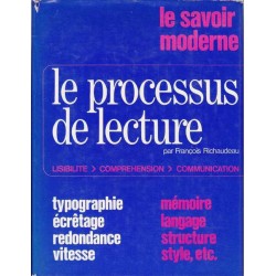 Le processus de lecture - François Richaudeau