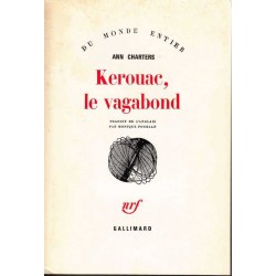Kerouac, le vagabond - Ann  Charters