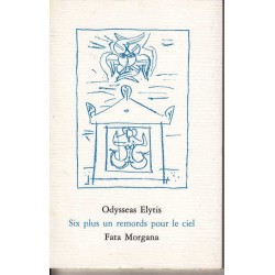 Six plus un remords pour le ciel - Odysseas Elytis