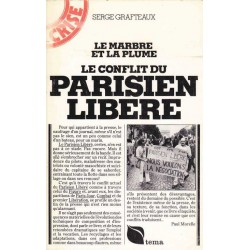 Le conflit du Parisien libéré - Serge Grafteaux