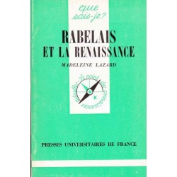 Rabelais et la Renaissance - Madeleine Lazard