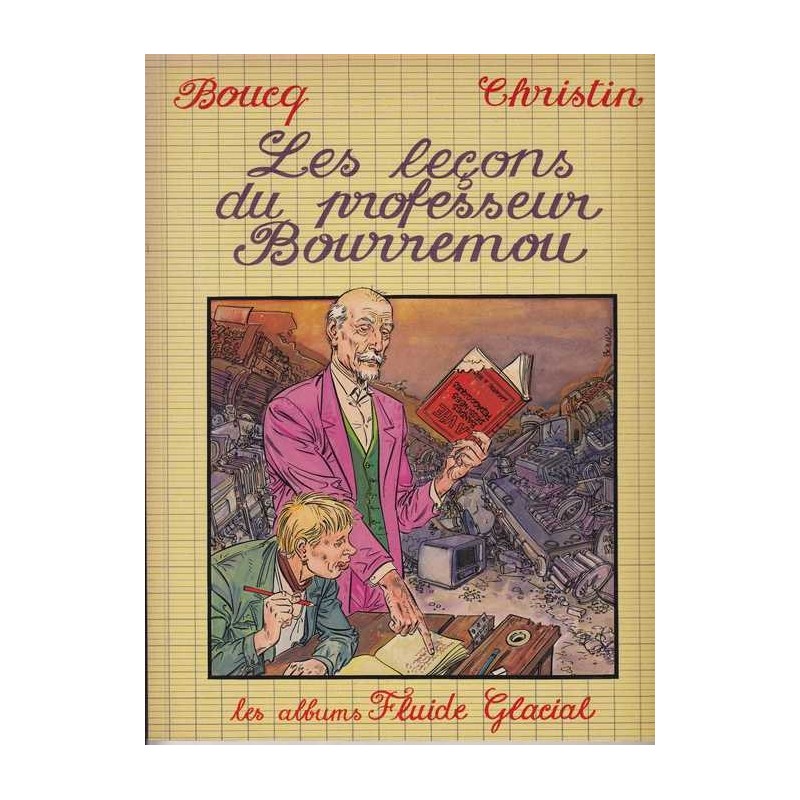 Les leçons du professeur Bourremou - Boucq/Christin