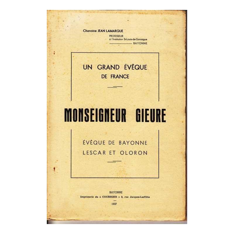 Monseigneur Gieure - Jean Lamarque