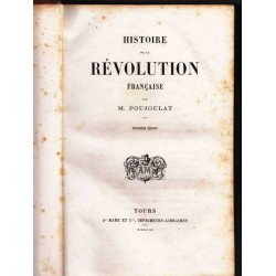 Histoire de la Révolution Française - M. Poujoulat