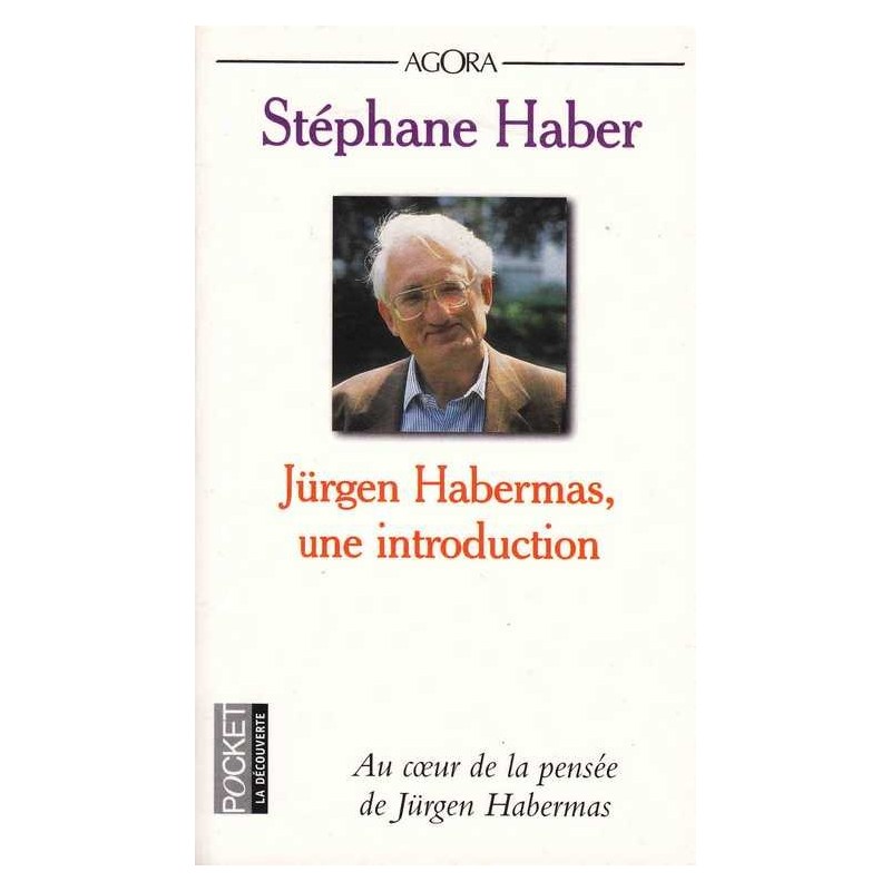 Jurgen Habermas, une introduction - Stéphane Haber
