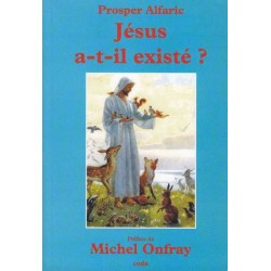 Jésus a-t-il existé ? Prosper Alfaric