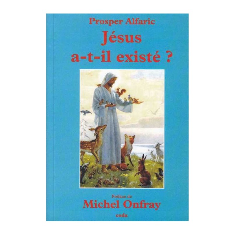 Jésus a-t-il existé ? Prosper Alfaric