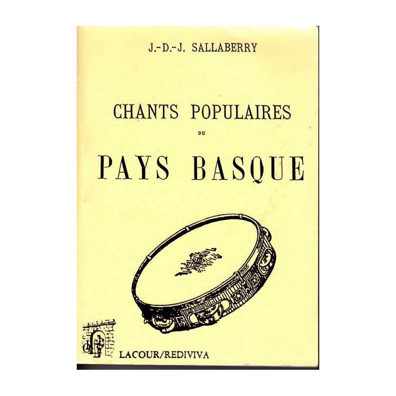 Chants populaires du Pays Basque - J-D. Sallaberry