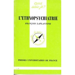 L'ethnopsychiatrie - François Laplantine
