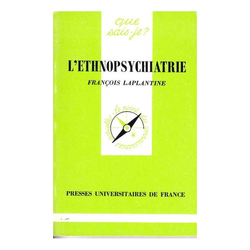 L'ethnopsychiatrie - François Laplantine