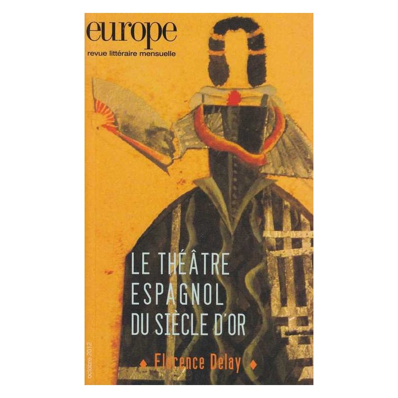 Le théâtre espagnol du Siècle d'or - Revue Europe
