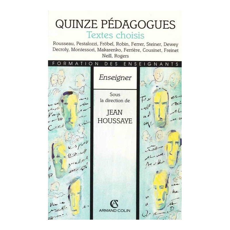 Quinze pédagogues - Textes choisis (Collectif)