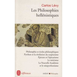 Les philosophies hellénistiques - Carlos Lévy