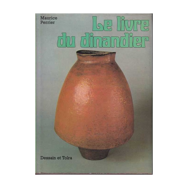 Le livre du dinandier - Maurice Perrier