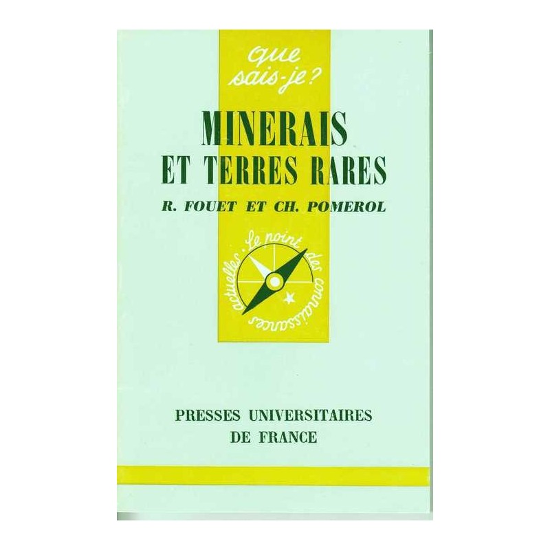 Minerais et terres rares - Robert Fouet/Charles Pomerol