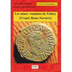Les mines romaines de Teilary - E. Dupré-Moretti