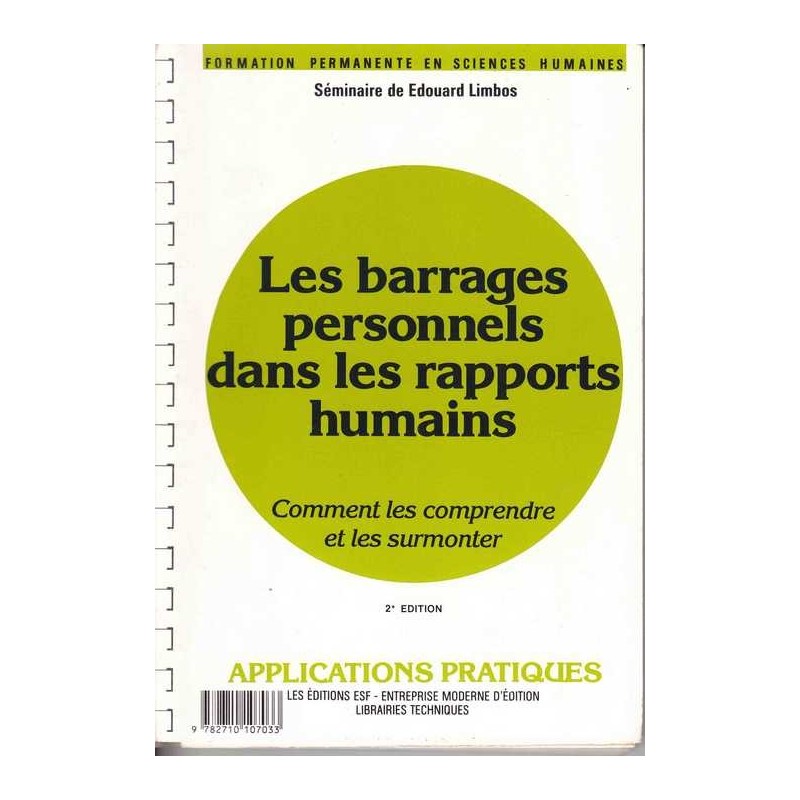Les barrages personnels dans les rapports humains