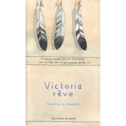 Victoria rêve - Timothée de Fombelle