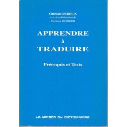 Apprendre à traduire - Christine Durieux
