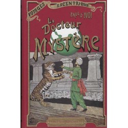 Le Docteur Mystère - Paul d'Ivoy