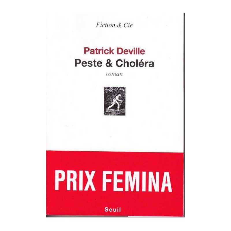 Peste & Choléra - Patrick Deville