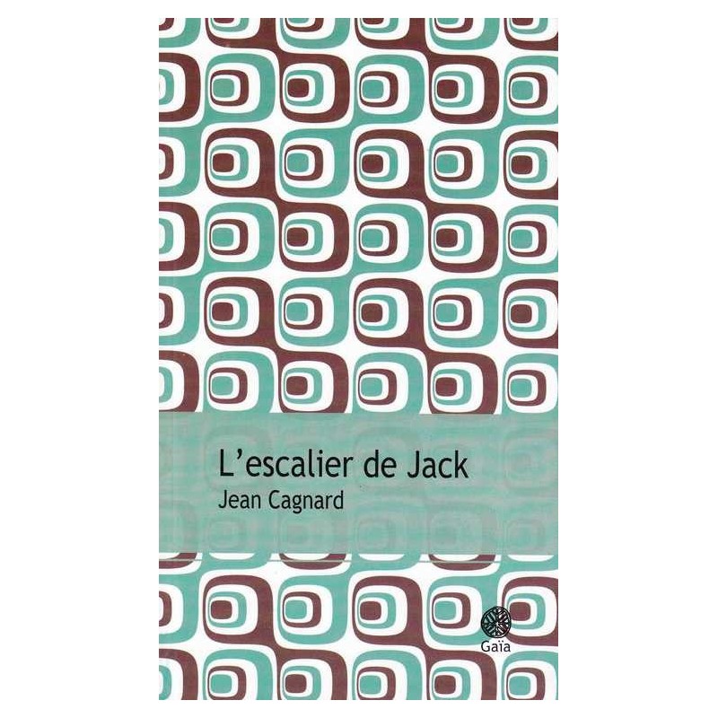 L'escalier de Jack - Jean Cagnard