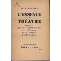 L'essence du théâtre - Henri Gouhier