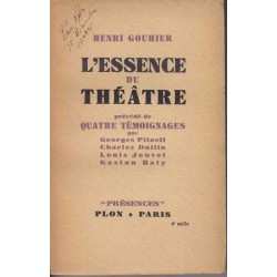 L'essence du théâtre - Henri Gouhier