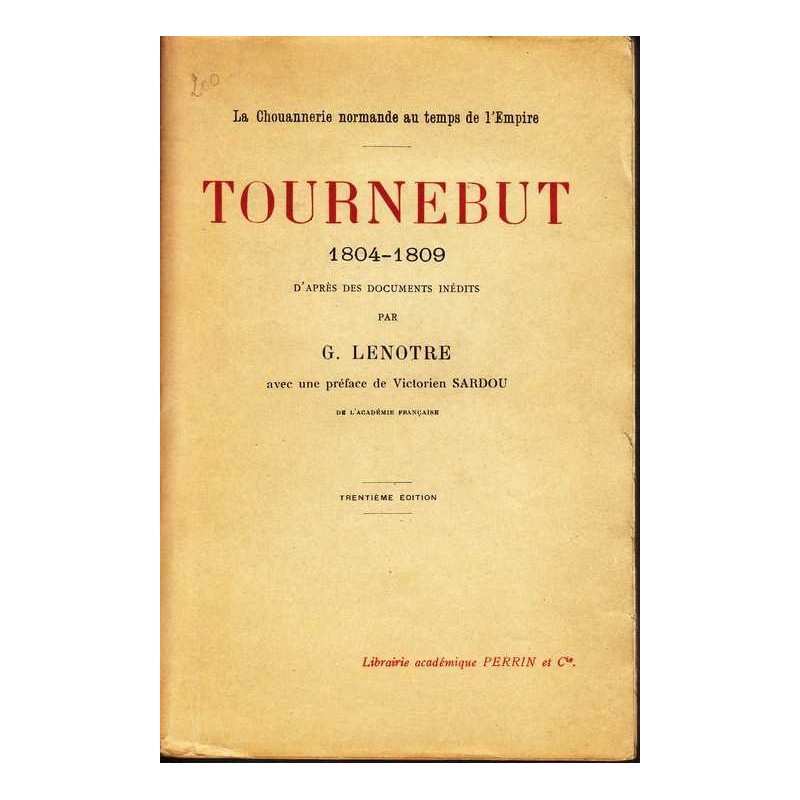 Tournebut 1804-1809 - G. Lenotre