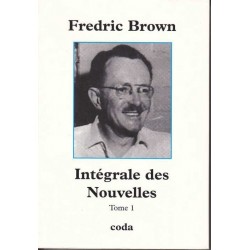Intégrale des Nouvelles Tome 1 - Fredric Brown