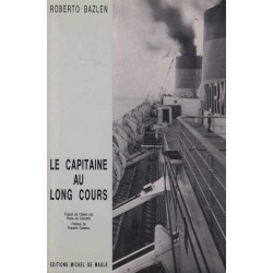 Le capitaine au long cours - Roberto Bazlen