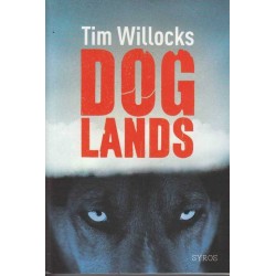 Doglands - Tim Willocks