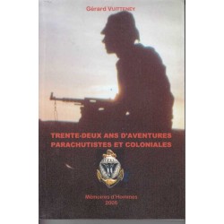 Trente-deux ans d'aventures parachutistes et coloniales