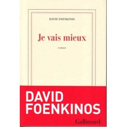 Je vais mieux - David Foenkinos
