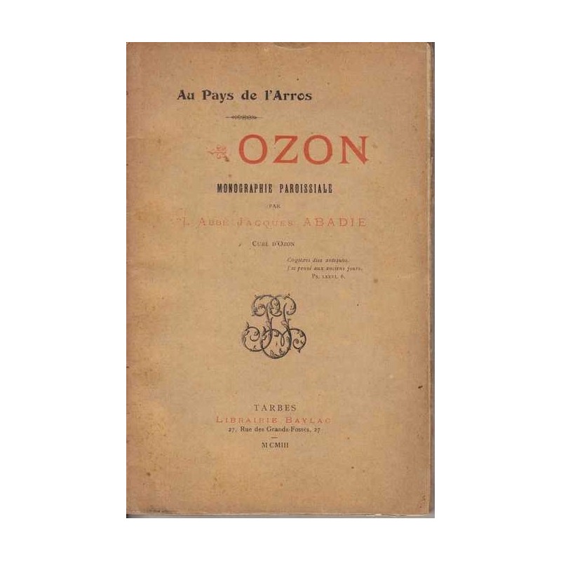 Au Pays de l'Arros : Ozon  - Abbé Jacques Abadie