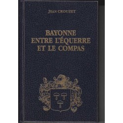 Bayonne entre l'équerre et...
