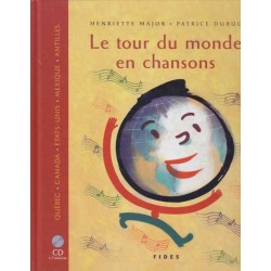 Le tour du monde en chansons - Henriette Major