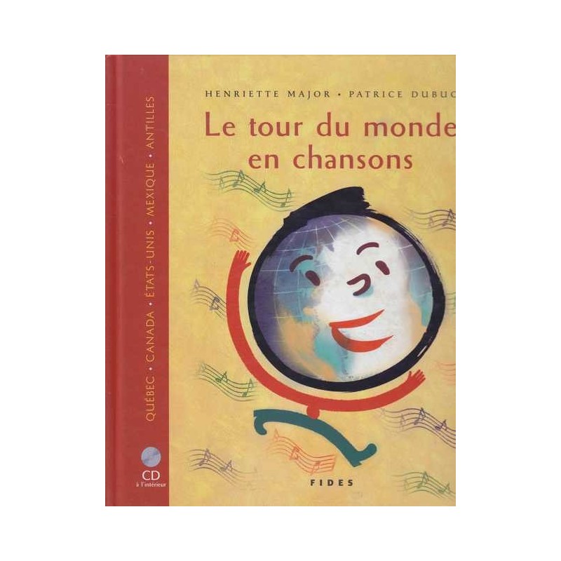 Le tour du monde en chansons - Henriette Major