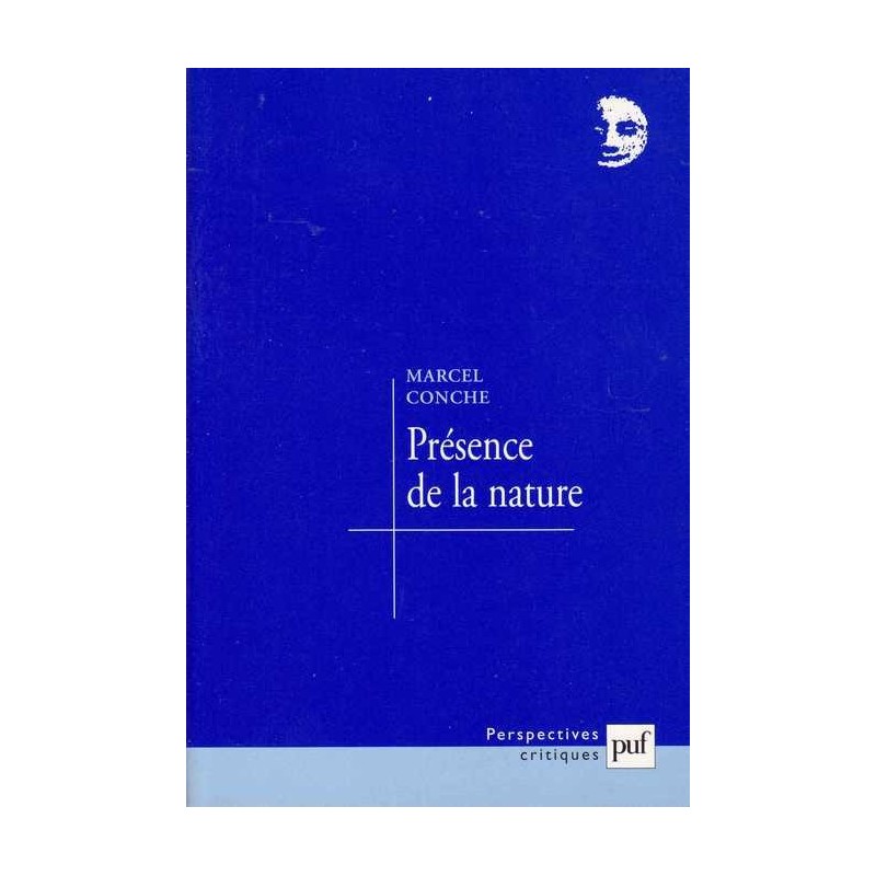 Présence de la nature - Marcel Conche