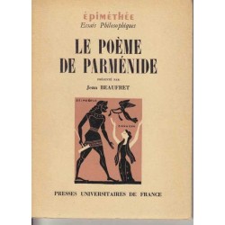 Le poème de Parménide - présenté par Jean Beaufret