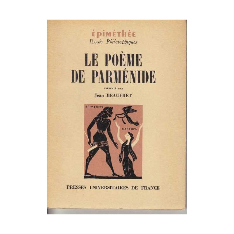 Le poème de Parménide - présenté par Jean Beaufret