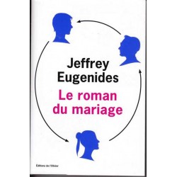 Le roman du mariage - Jeffrey Eugenides