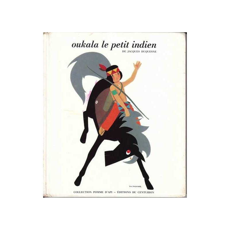 Oukala le petit indien - Jacques Duquesne