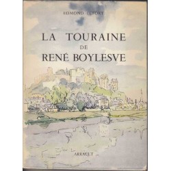 La Touraine de René Boylesve - Edmons Lefort