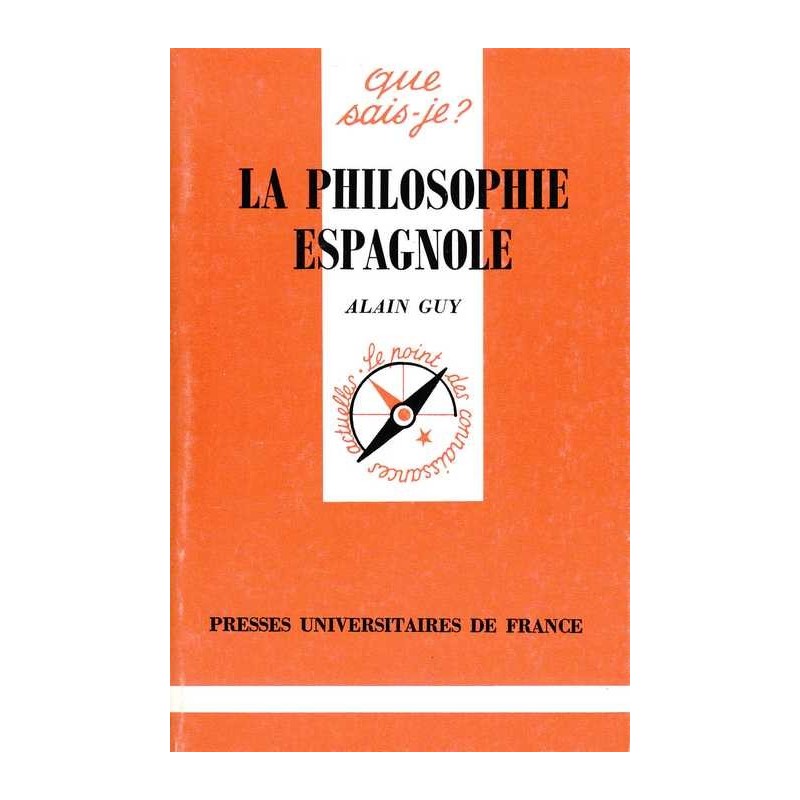 La philosophie espagnole - Alain Guy