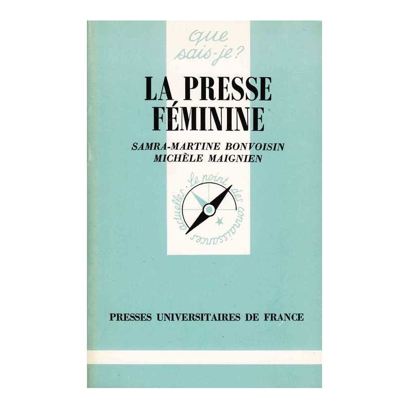 La presse féminine - Samra-Martine Bonvoisin