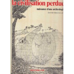 La civilisation perdue - David Macaulay