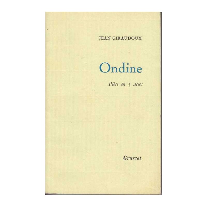 Ondine - Jean Giraudoux